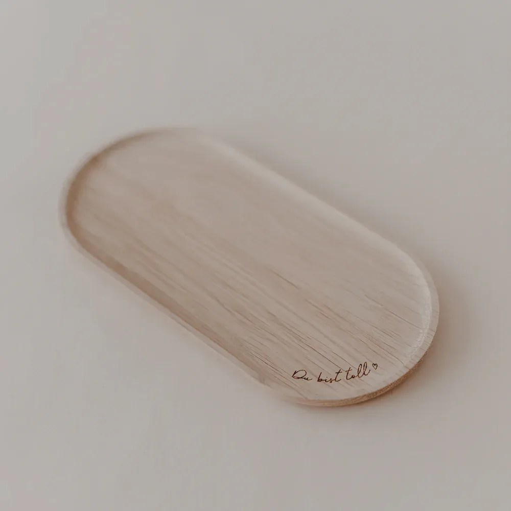 Plateau Eulenschnitt - Tu es formidable - en chêne